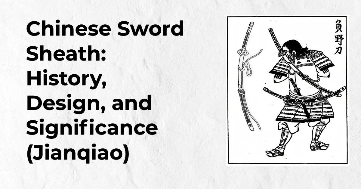 Chinese Sword Sheath: History, Design, and Significance (Jianqiao)
